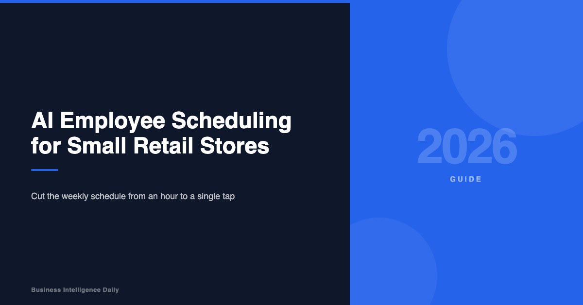 AI Employee Scheduling for Small Retail Stores